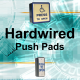 Hardwired Push Pads